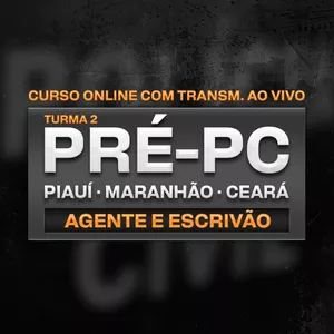 Imagem de capa para o Curso online  CURSO PRÉ-POLÍCIA CIVIL PI/MA/CE - NOITE - TURMA 2 -AO VIVO (ONLINE)