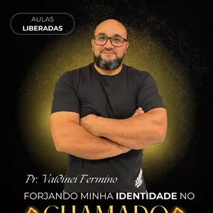 Imagem de capa para o Curso online FORJANDO MINHA IDENTIDADE NO CHAMADO