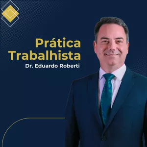 Imagem do curso Prática Trabalhista com Eduardo Roberti