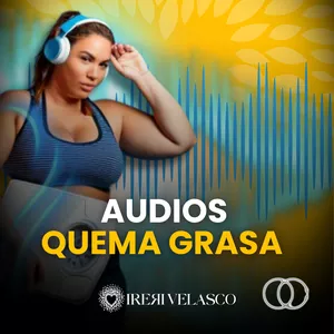 Imagen de portada para Curso online Ireri Velasco - Audios Quema Grasa