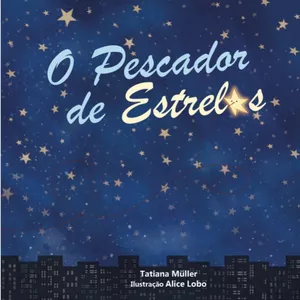 Imagem de capa para o Ebook O Pescador de Estrelas