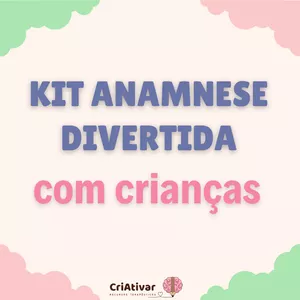 Imagem de capa para o Ebook KIT ANAMNESE DIVERTIDA COM CRIANÇAS - em PDF