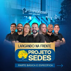 Imagem do curso [PROCESSUS] PROJETO SEDES PRESENCIAL - LARGANDO NA FRENTE