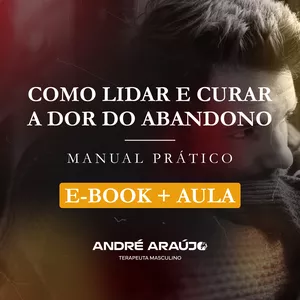 Imagem de capa para o Curso online E-book: Como lidar e curar a dor do abandono - Manual Prático