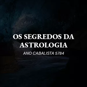 Imagem de capa para o Curso online Segredos da Astrologia | ANO CABALISTA 5784