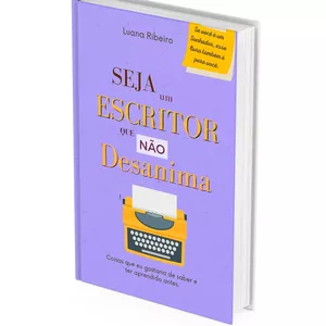 Imagem de capa para o Ebook E-book - Seja um Escritor que não desanima 