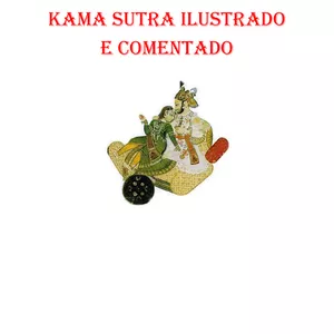 Imagem de capa para o Ebook Guia do Sexo: Kama sutra ilustrado e comentado