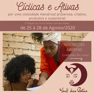 Imagem principal do produto CÍCLICAS E CRI ATIVAS - 5°Edição Curso Online Yoni das Pretas 