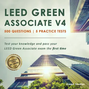 Cover image for Ebook LEED Green Associate V4 | 500 Questions | 5 Practice Tests (1st Edition)