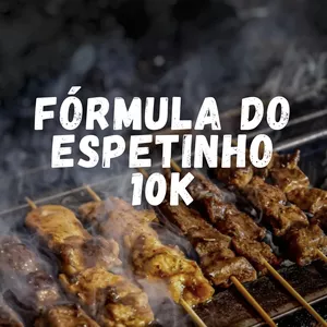 Imagem de capa para o Ebook Fórmula do Espetinho 10k