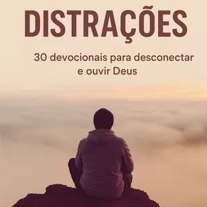 Imagem de capa para o Ebook "Além das Distrações"