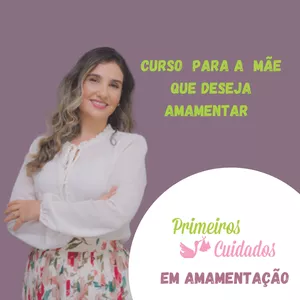 Imagem de capa para o Curso online Primeiros Cuidados em AMAMENTAÇÃO
