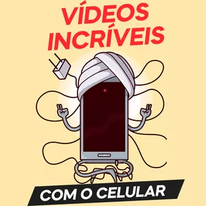 Imagem de capa para o Curso online Vídeos Incríveis com o Celular 