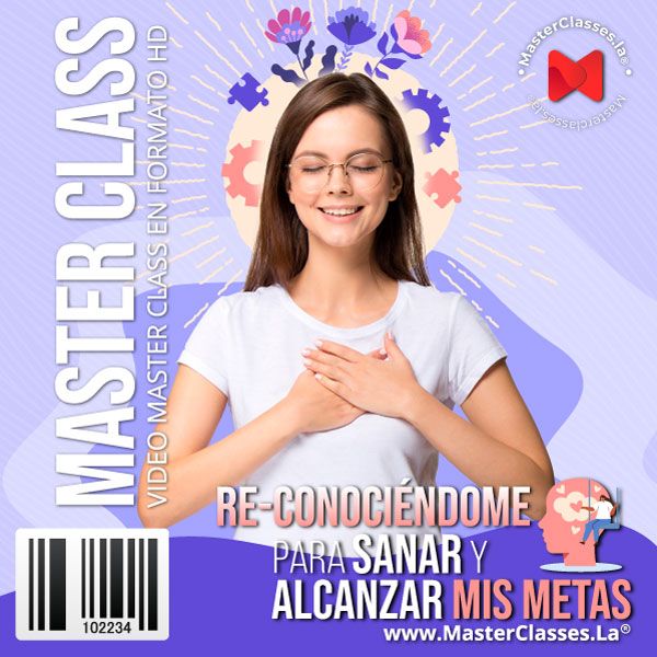 RE-CONOCIÉNDOME PARA SANAR Y ALCANZAR MIS METAS