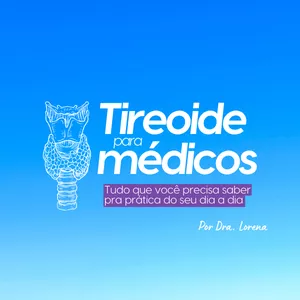 Imagem de capa para o Curso online Tireoide para médicos: tudo que você precisa saber pra prática do seu dia a dia