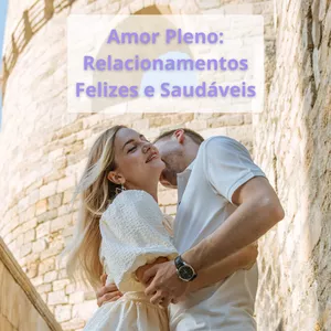 Imagem de capa para o Serviço online Amor Pleno: Relacionamentos Felizes e Saudáveis