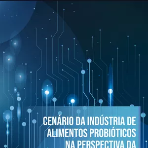 Imagem de capa para o Ebook Cenário da Indústria de Alimentos Probióticos na Perspectiva da Propriedade Intelectual