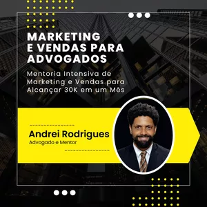 Imagem de capa para o Curso online Acelere Seu Sucesso na Advocacia: Mentoria Intensiva de Marketing e Vendas para Alcançar 30K em um Mês