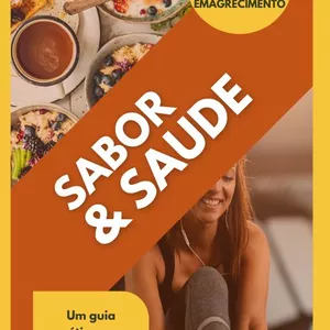 Imagem de capa para o Ebook Sabor e Saúde: Delícias Nutritivas para Emagrecer