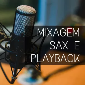 Imagem de capa para o Curso online Mixagem Sax e PlayBack
