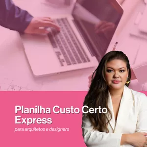 Imagem de capa para o Curso online Planilha Custo Certo Express para Arquitetos e Designers