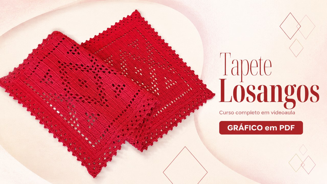 Curso Tapete Losangos em crochê