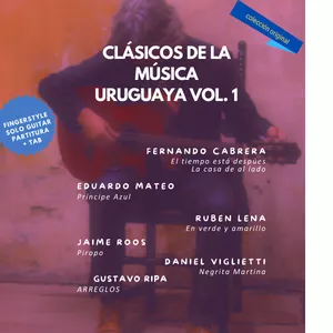 Imagen de portada para Ebook Clásicos de la Música de Uruguay - Vol.1 (Guitar solo - Fingerstyle).