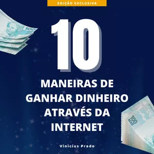Imagem de capa para o Ebook 10 maneiras de fazer dinheiro através da internet