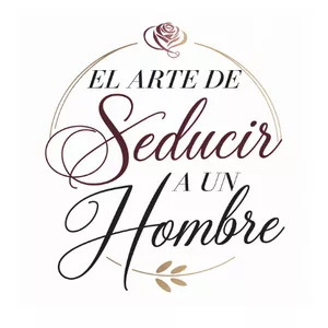 Imagen de portada para Ebook El arte de seducir a un hombre