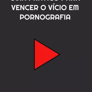 Imagem de capa para o Curso online Guia Prático Para Vencer o Vício em Pornografia