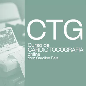 Imagem de capa para o Curso online Curso de Cardiotocografia - com Carol Reis