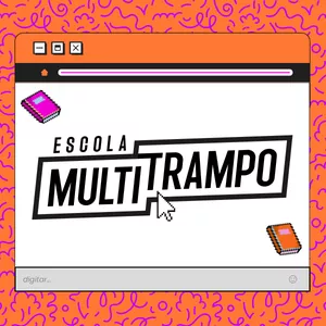Imagem de capa para o Curso online Escola Multitrampo
