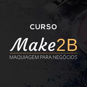 Imagem principal do produto Curso Make2B - Maquiagem para Negócios