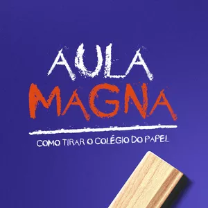 Imagem de capa para o Curso online Aula Magna - Como tirar um Colégio do papel
