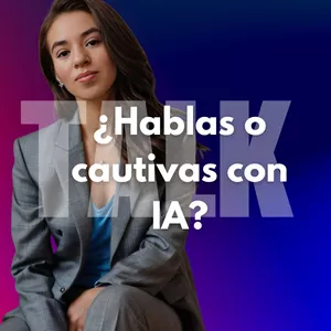 Imagen de portada para Curso online ¿Hablas o Cautivas con Inteligencia Artificial? 