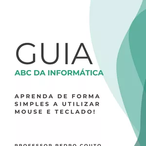 Imagem de capa para o Ebook Ebook Abc da Informática - Aprendendo a usar Mouse e Teclado