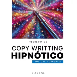 Imagem do curso Segredos do Copy Writing Hipnótico: Por quê converte?