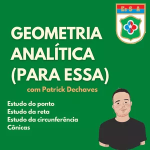 Imagem de capa para o Curso online GEOMETRIA ANALÍTICA PARA ESSA - COM PATRICK DECHAVES