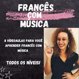 Imagem do curso Guia de estudo Francês com Música- um curso online diferente para você estudar francês