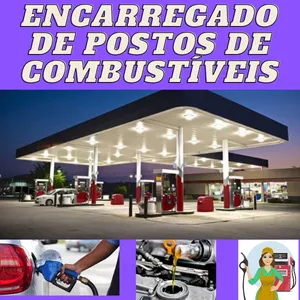 CURSO: ENCARREGADO DE POSTOS DE COMBUSTÍVEIS 
