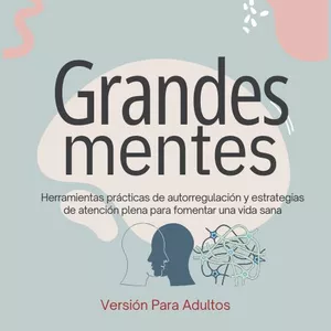 Imagen de portada para Curso online Grandes Mentes - Ed Adultos: Herramientas para la regulación emocional