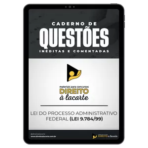 Imagem de capa para o Ebook +55 Questões Inéditas Processo Administrativo Federal (Lei 9.784/99)
