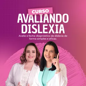 Imagem de capa para o Curso online Avaliando Dislexia