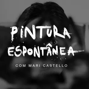 Imagem de capa para o Curso online Pintura Espontânea,  com Mari Castello