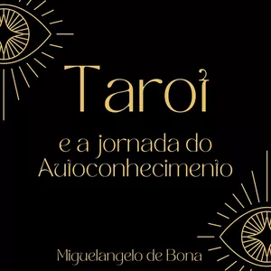 Imagem de capa para o Ebook TAROT - E A JORNADA DO AUTOCONHECIMENTO - GUIA PRÁTICO