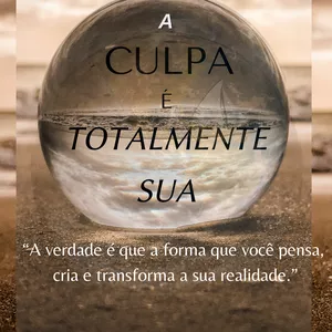 Imagem de capa para o Ebook A Culpa é Totalmente Sua