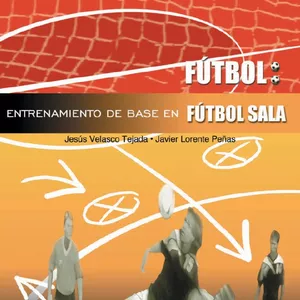 Imagen de portada para Ebook Libro Entrenamiento de Base en FutbolSala