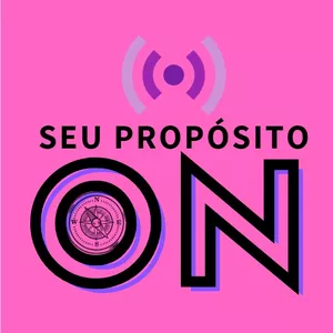 Imagem de capa para o Curso online Seu Propósito ON