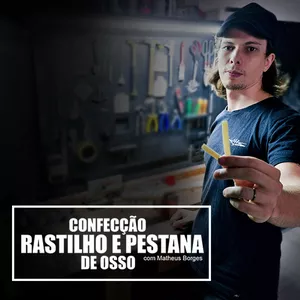 Imagem do curso Confecção de Rastilho e Pestana de osso