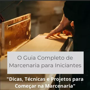 Imagem de capa para o Curso online O Guia Completo de Marcenaria para Iniciantes